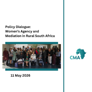 Policy Dialogue: Women’s Agency and Mediation in Rural South Africa