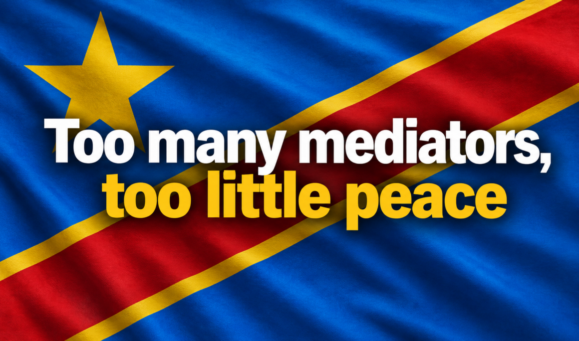 Article: Too many mediators, too little peace: Overlapping interventions undermining sustainable peace efforts in the democratic Republic of Congo